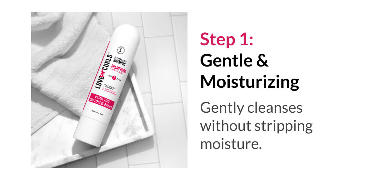 Step 1:  Gentle & Moisturizing ‘Sulfate-Free’ to ‘Gentle & Moisturizing’