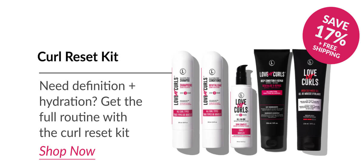 Curl Reset Kit Need definition + hydration? Get the full routine with the curl reset kit