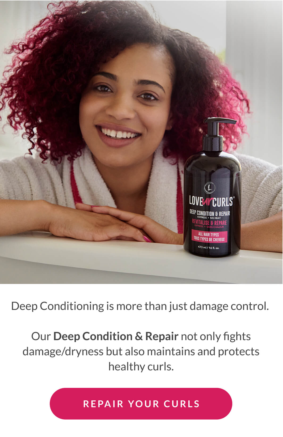 Deep Conditioning is more than just damage control.  Our Deep Condition & Repair not only fights damage/dryness but also maintains and protects healthy curls.