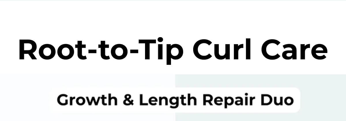 Root-to-Tip Curl Care Growth & Length Repair Duo