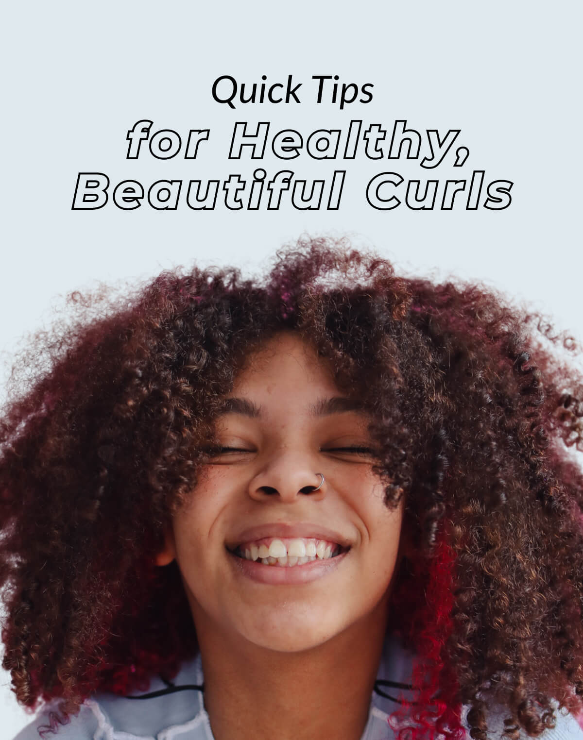 Quick Tips for Healthy, Beautiful Curls