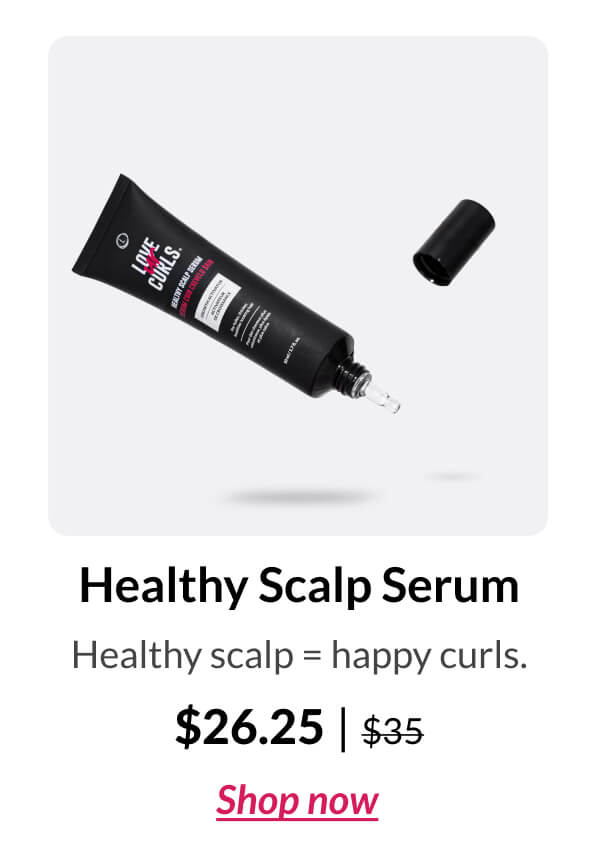 Healthy Scalp Serum Healthy scalp=happy curls. $26.25 | $35