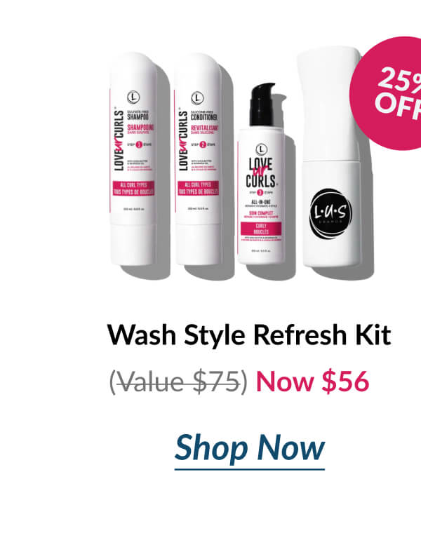 Wash Style Refresh Kit (Value $75) Now $56