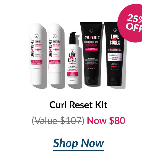 Curl Reset Kit (Value $107) Now $80 