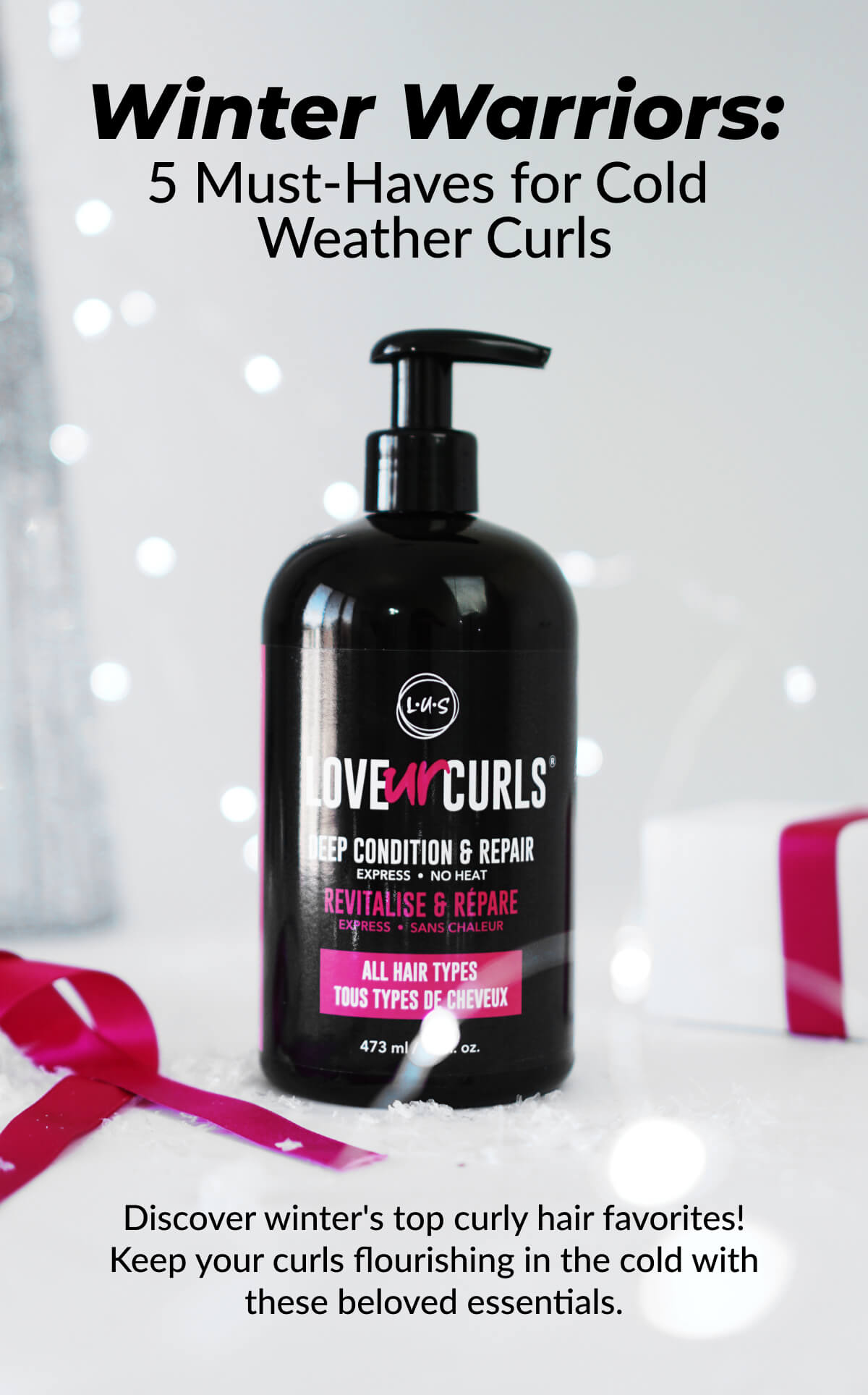 Winter Warriors: 5 Must-Haves for Cold Weather Curls Discover winter's top curly hair favorites! Keep your curls flourishing in the cold with these beloved essentials.