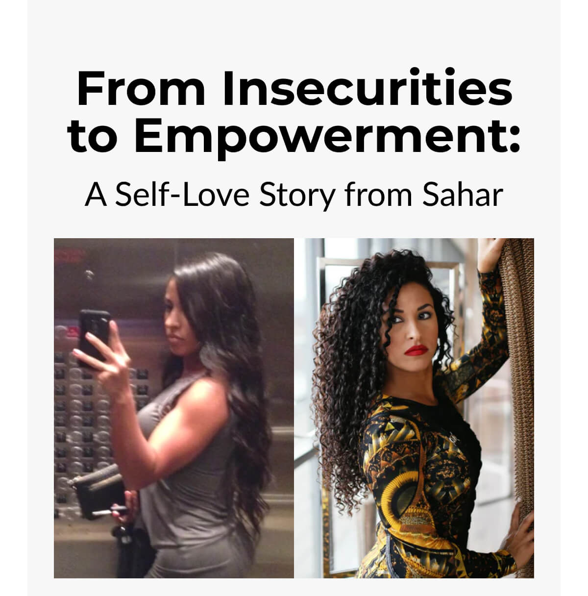 From Insecurities to Empowerment: A Self-Love Story from Sahar