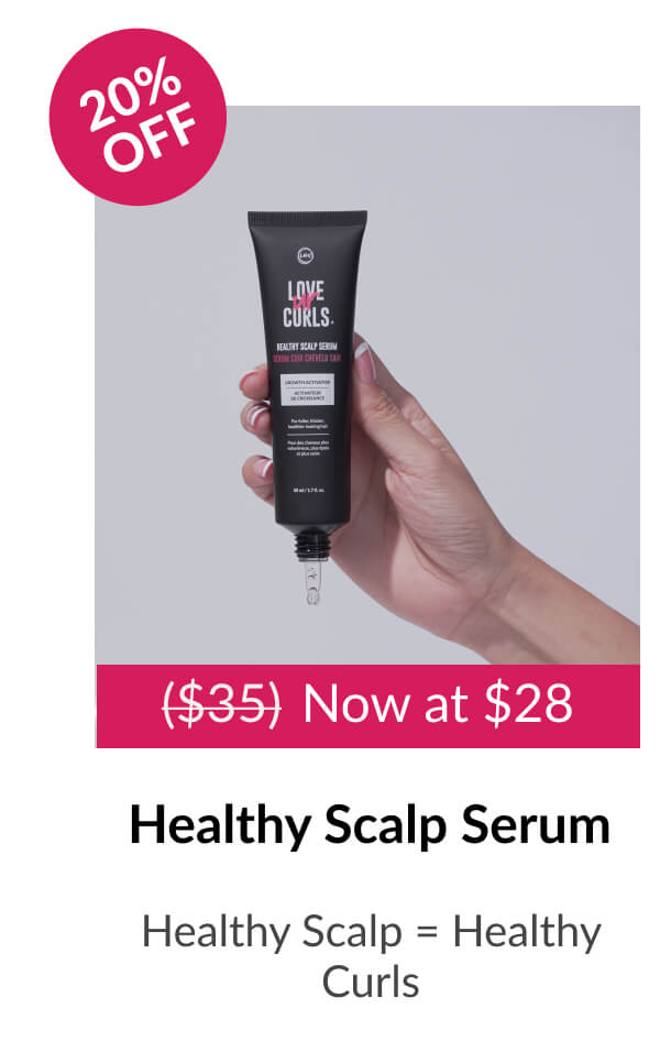 ($35) Now at $28 Healthy Scalp Serum Healthy Scalp=Healthy Curls