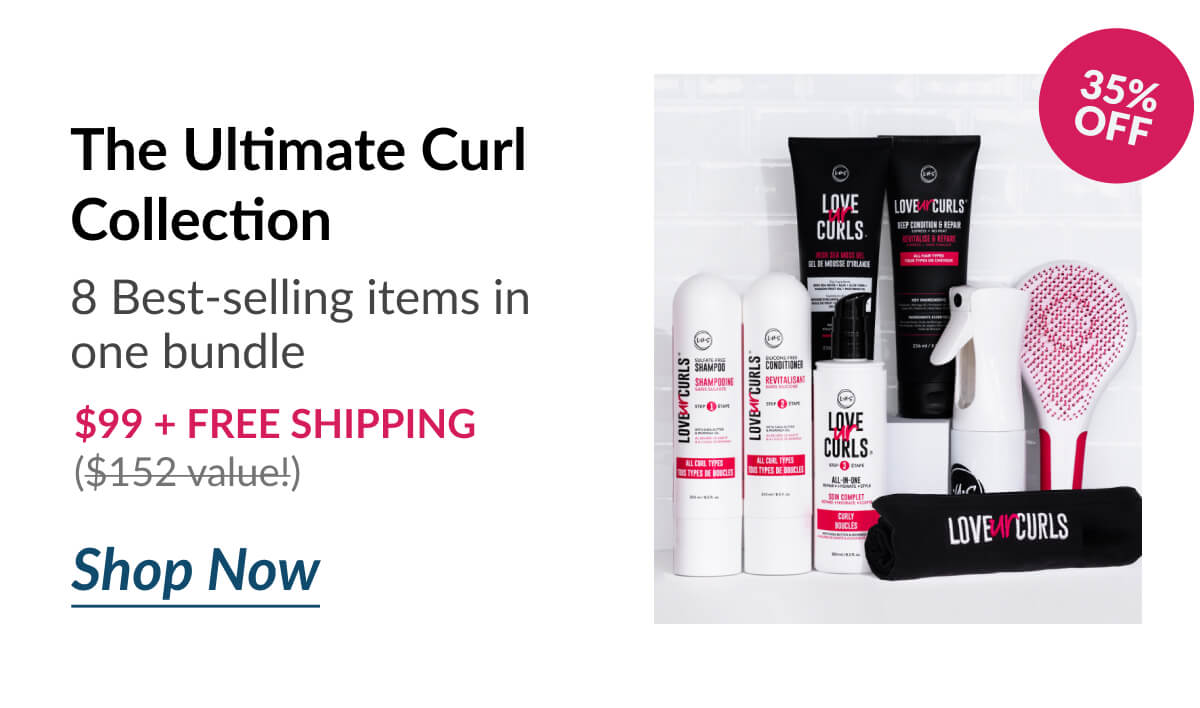 The Ultimate Curl Collection 8 Best-selling items in one bundle $99 + Free Shipping ($152 value!)