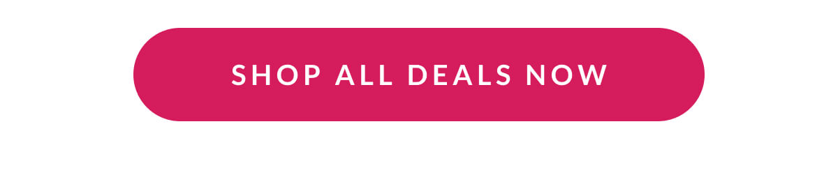 Shop All Deals Now