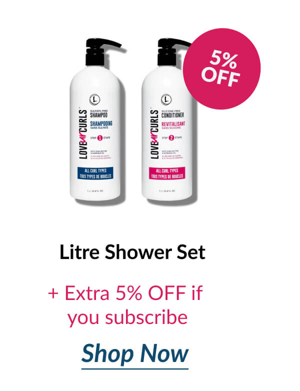 Litre Shower Set + Extra 5% Off if you subscribe