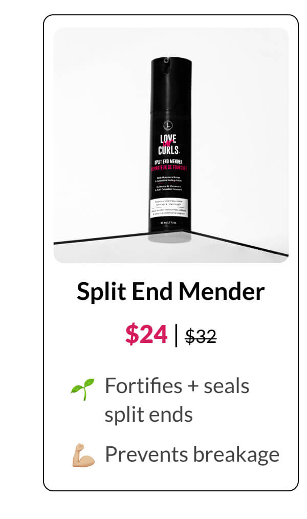 Split End Mender $24 | $32