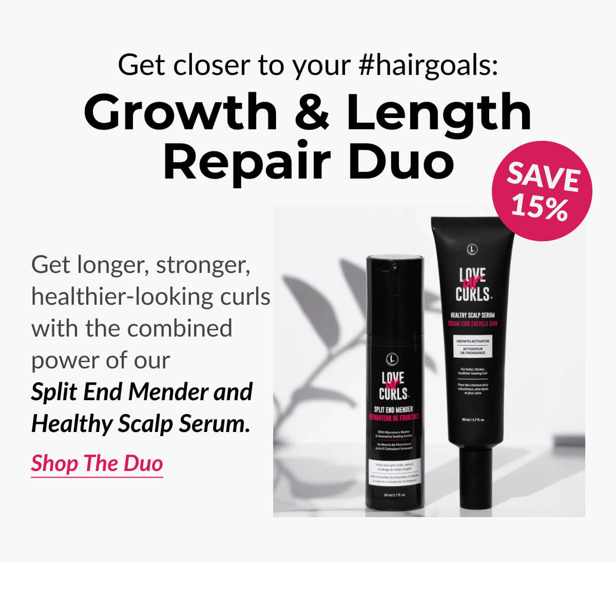 Get closer to your #hairgoals: Growth & Length Repair Duo