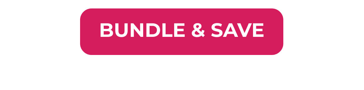 Bundle & Save