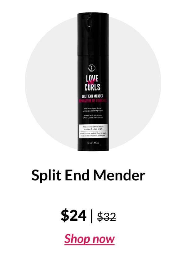 Split End Mender $24 | $32