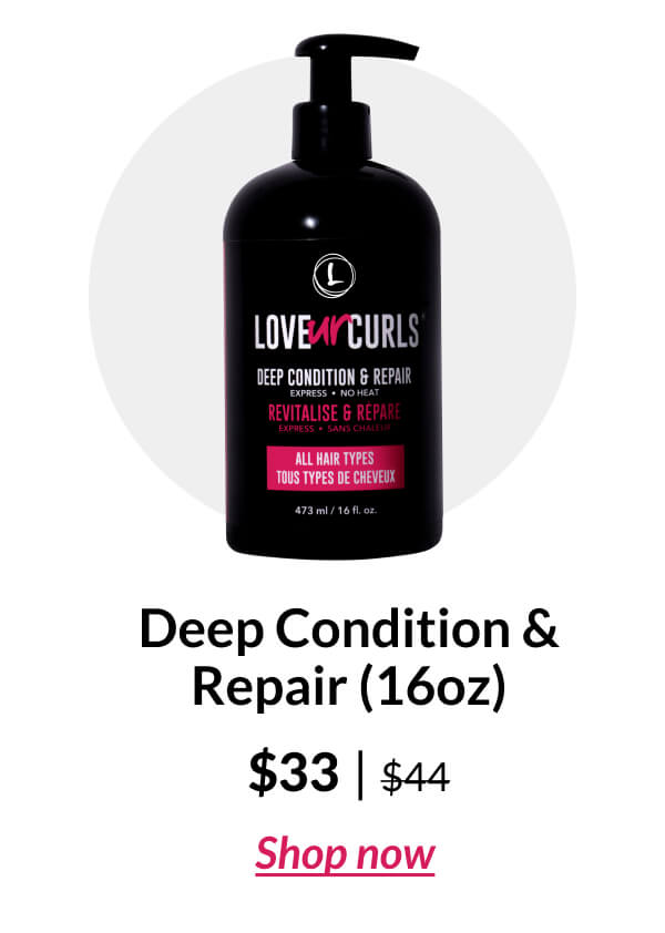 Deep Condition & Repair (16oz) $33 | $44