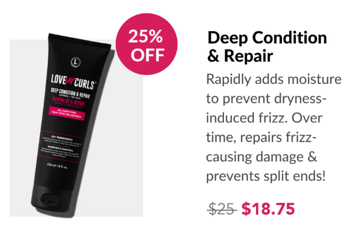 Deep Condition & Repair $25 | $18.75